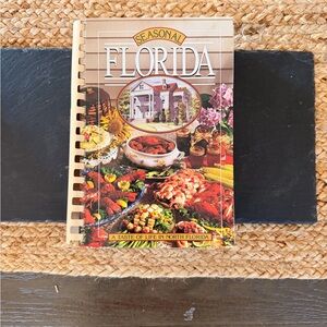 Cookbook titled 'Seasonal Florida: A Taste of Life in North Florida'